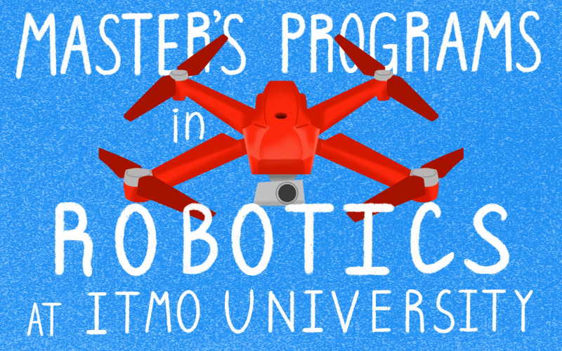 Master’s Programs in Robotics at ITMO University